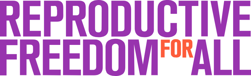Reproductive Freedom for All - Supreme Court expansion endorsement